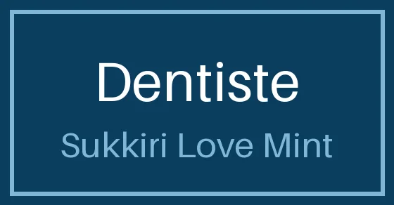Dentiste