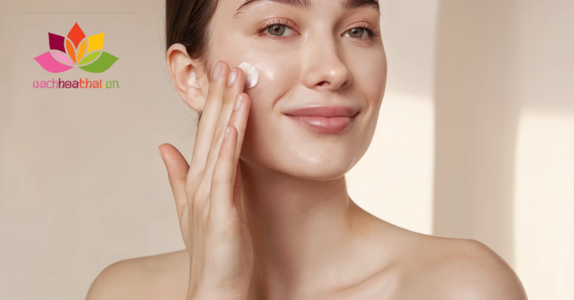 Routine Skincare kiểu Thái Lan - Bí Quyết Làn Da Mịn Màng