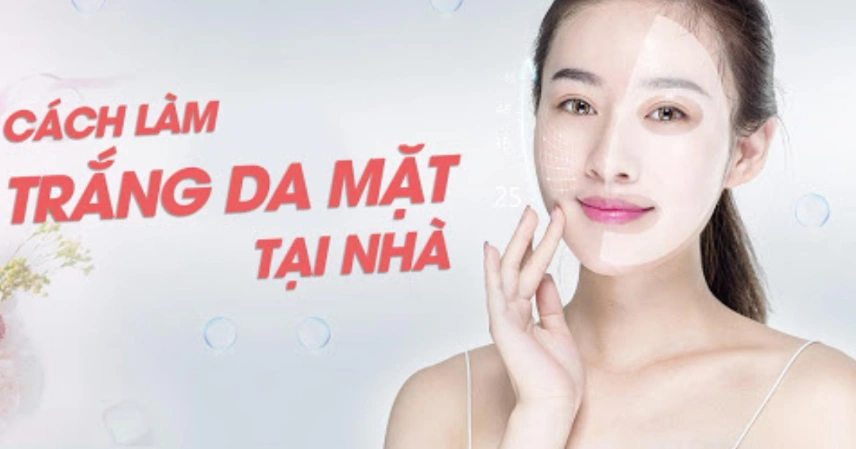 Cách làm trắng da tại nhà hiệu quả nhất cho mọi phái đẹp